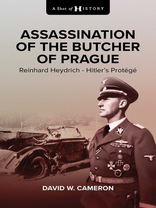 Title details for Assassination of the Butcher of Prague by David W. Cameron - Available